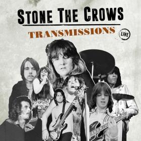 Stone the Crows - Transmissions  (Live) (2023) [24Bit-44.1kHz] FLAC [PMEDIA] ⭐️