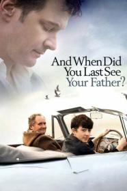 When Did You Last See Your Father (2007) 1080p BluRay 5 1-LAMA[TGx]