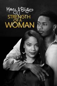 Mary J Bliges Strength of a Woman 2023 720p WEB h264-EDITH