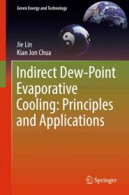 Indirect Dew-Point Evaporative Cooling - Principles and Applications