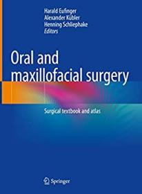 Oral and maxillofacial surgery - Surgical textbook and atlas