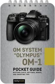 OM System Olympus OM-1 - Pocket Guide