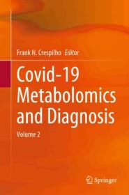 Covid-19 Metabolomics and Diagnosis, Volume 2