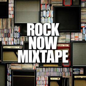 Various Artists - Rock Now Mixtape (2023) Mp3 320kbps [PMEDIA] ⭐️