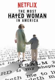 【高清影视之家首发 】美国最可恨的女人[简繁英字幕] The Most Hated Woman In America 2017 1080p NF WEB-DL x264 DDP5.1-MOMOWEB