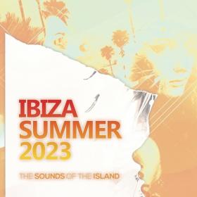 Various Artists - Ibiza Summer 2023 The Sounds Of The Island (2023) Mp3 320kbps [PMEDIA] ⭐️