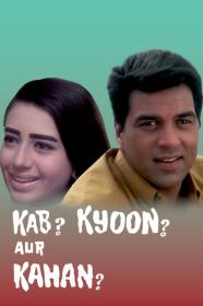 Kab Kyoon Aur Kahan (1080p) WEB DL - AVC - DD2.0 H264-[KIN]