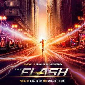 Blake Neely - The Flash_ Seasons 7-9 (Original Television Soundtrack) (2023) Mp3 320kbps [PMEDIA] ⭐️