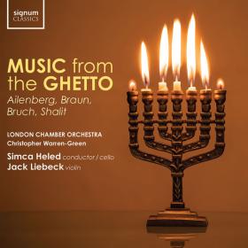 London Chamber Orchestra - Music from the Ghetto Ailenberg, Braun, Bruch, Shalit (2023) [24Bit-96kHz] FLAC [PMEDIA] ⭐️