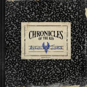 Ayron Jones - Chronicles Of The Kid (2023) [24Bit-96kHz] FLAC [PMEDIA] ⭐️