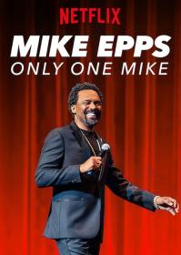 【高清影视之家首发 】迈克·艾普斯：一枝独秀[简繁英字幕] Mike Epps Only One Mike 2019 1080p NF WEB-DL x264 DDP5.1-MOMOWEB