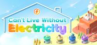 Cant.Live.Without.Electricity