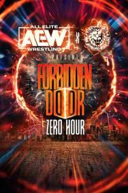 AEW x NJPW Forbidden Door 2023 Zero Hour FITE 720p WEBRip h264-TJ