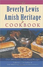 The Beverly Lewis Amish Heritage Cookbook