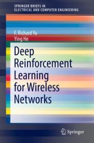 Deep Reinforcement Learning for Wireless Networks (True)