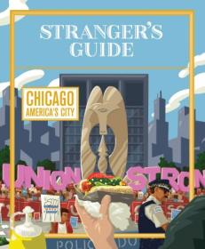 Stranger's Guide - Chicago 2023