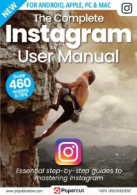 The Complete Instagram User Manual - 6th Edition, 2023
