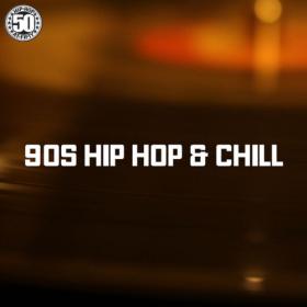 Various Artists - 90's Hip Hop & Chill (2023) Mp3 320kbps [PMEDIA] ⭐️