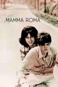 Mamma Roma 1962 ITALIAN 720p BluRay 800MB x264-GalaxyRG[TGx]
