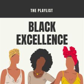 Various Artists - Black Excellence - The Playlist (2023) Mp3 320kbps [PMEDIA] ⭐️