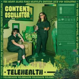 (2023) Telehealth - Content Oscillator [FLAC]