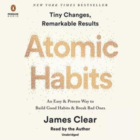 James Clear - 2018 - Atomic Habits (Self-Help)