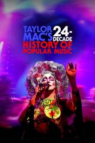 Taylor Macs 24-Decade History of Popular Music 2023 720p WEBRip 800MB x264-GalaxyRG[TGx]