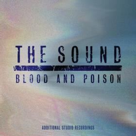 The Sound - Blood and Poison_ Additional Studio Recordings (2023) Mp3 320kbps [PMEDIA] ⭐️