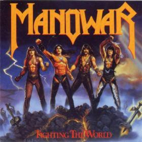 Manowar - Fighting The World (1987) [MIVAGO]