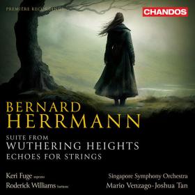Singapore Symphony Orchestra - Herrmann Suite from Wuthering Heights, Echoes for Strings (2023) [24Bit-96kHz] FLAC [PMEDIA] ⭐️