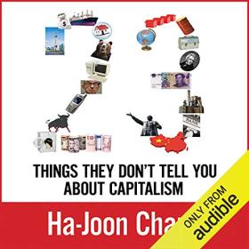 [FreeCoursesOnline Me] Ha-Joon Chang - 23 Things They Don't Tell You about Capitalism [AudioBook]