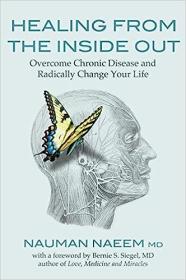 [ CourseWikia com ] Healing from the Inside Out - Overcome Chronic Disease and Radically Change Your Life
