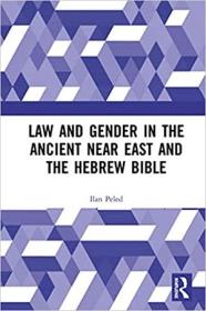 Law and Gender in the Ancient Near East and the Hebrew Bible (ePUB)