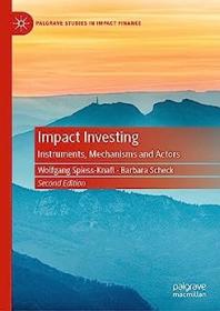 Impact Investing - Instruments, Mechanisms and Actors (2nd Edition)