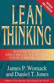 Lean Thinking - Banish Waste and Create Wealth in Your Corporation 2nd Edition