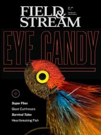 Field & Stream - Vol 128 No  02, Eye Candy, 2023