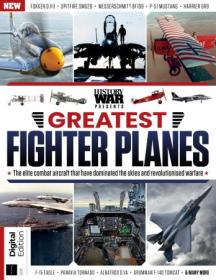 History of War Greatest Fighter Planes - 2nd Edition 2023