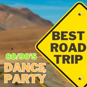 Various Artists - BEST ROAD TRIP DANCE PARTY 8090'S (2023) Mp3 320kbps [PMEDIA] ⭐️