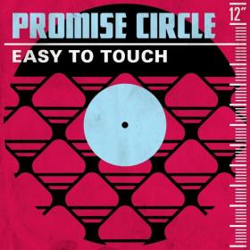 Promise Circle - Easy to Touch (2023) Mp3 320kbps [PMEDIA] ⭐️