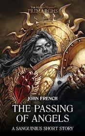 The Passing of Angels by John French (The Horus Heresy Primarchs #Short Story)