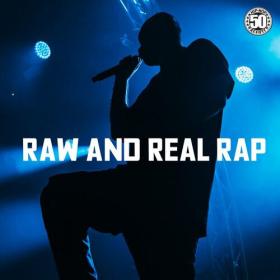 Various Artists - Raw and Real Rap (2023) Mp3 320kbps [PMEDIA] ⭐️