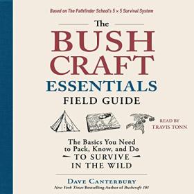 Dave Canterbury - 2022 - The Bushcraft Essentials Field Guide (Nature)