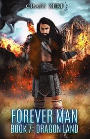 The Forever Man series by Craig Zerf (#7-8)