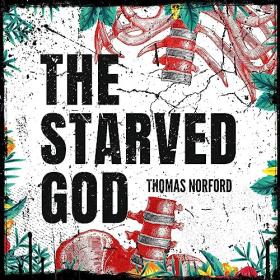 Thomas Norford - 2023 - The Starved God (Sci-Fi)