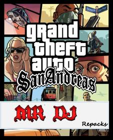 Grand Theft Auto San Andreas - LOSSLESS repack v1.1 [Mr DJ]