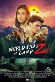 World Ends at Camp Z 2021 WEB-DL 1080p X264