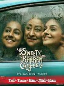 Sweet Kaaram Coffee (2023) 1080p S01 EP (01-08) - HQ HDRip - [Tel + Tam + Hin + Mal + Kan]