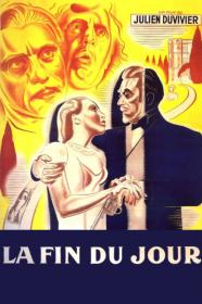 La Fin Du Jour (1939) [720p] [BluRay] [YTS]