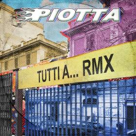 Piotta - Tutti A    (2023 Hip Hop Rap) [Flac 16-44]