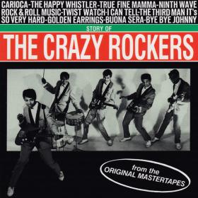 The Crazy Rockers - The Story Of The Crazy Rockers (1992)⭐FLAC